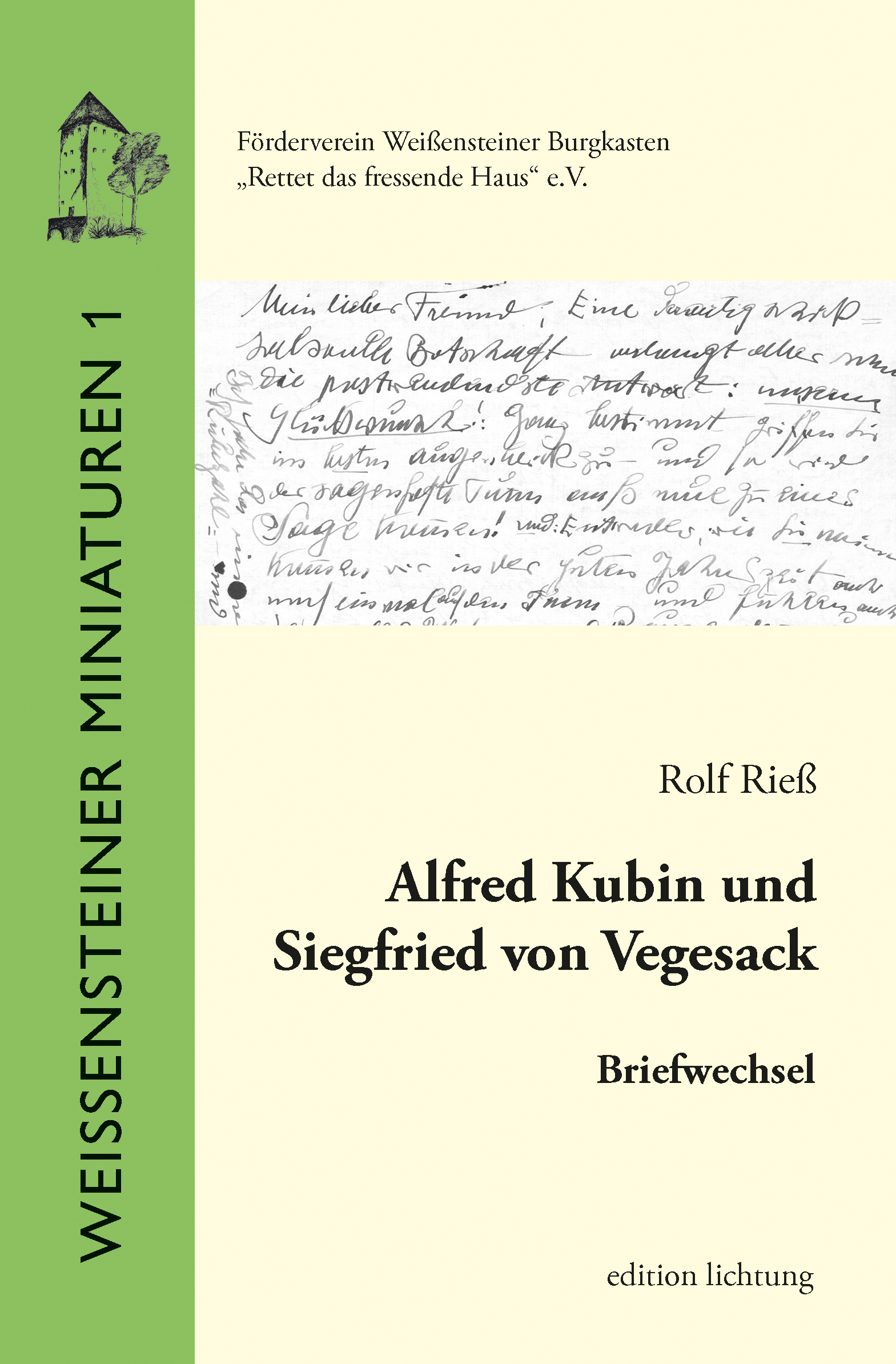Band 1: Alfred Kubin und Siegfried von Vegesack